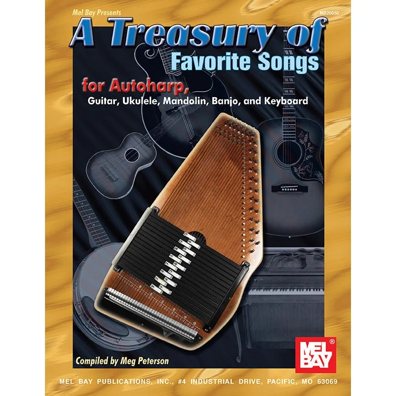 A Treasury of Favorite Songs for Autoharp, Guitar, Ukulele, Mandolin, Banjo and Keyboard
