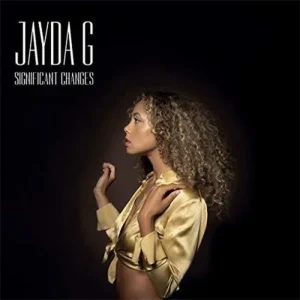 Significant Changes – Jayda G (Vinyl)