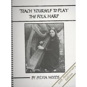 Teach Yourself to Play the Folk Harp – 30th Anniversary Edition