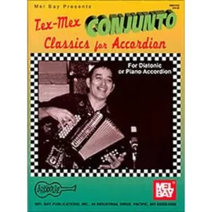 Tex-Mex Conjunto Classics for Accordion