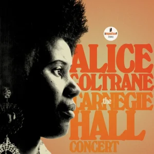 The Carnegie Hall Concert – Alice Coltrane (Vinyl) (AE)