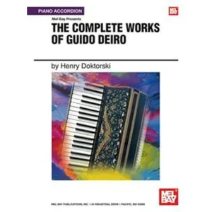 The Complete Works of Guido Deiro