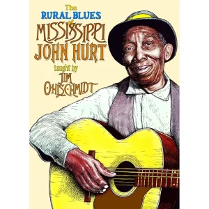 The Rural Blues of Mississippi John Hurt
